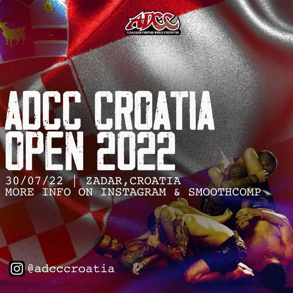 Jul 30th, 2022.  “CROATIAN ADCC OPEN”